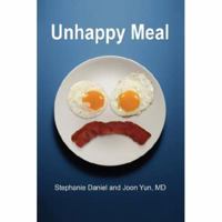Unhappy Meal 0615142729 Book Cover
