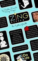 Zing Living, the 4 pillars of health: health & yoga lifestyle with Young Living essential oils 057841788X Book Cover