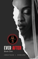 Ever After: Book One (The Veil and Vices Saga) B0FD8J5CPL Book Cover