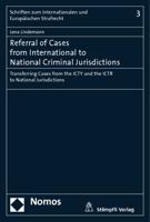 Referral of Cases from International to National Criminal Jurisdictions 3832977422 Book Cover