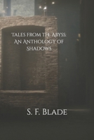 Tales from the Abyss: An Anthology of Shadows B0CNTW5C2K Book Cover