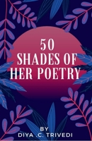 50 shades of her poetry 1636698204 Book Cover