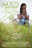God's Concerned About What Concerns Me: 1734916087 Book Cover