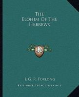 The Elohim Of The Hebrews 1162895810 Book Cover
