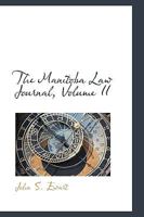 The Manitoba Law Journal; Volume II 0526671807 Book Cover