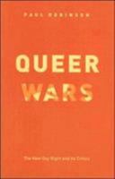 Queer Wars: The New Gay Right and Its Critics 0226722007 Book Cover