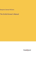 The Orchid-Grower's Manual 3382121301 Book Cover