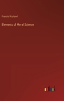 Elements of Moral Science 3368831232 Book Cover