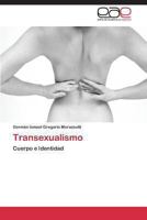 Transexualismo: Cuerpo e Identidad 3848451174 Book Cover