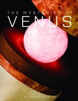 The Mysteries of Venus: Analyzing the Hottest Planet in the Solar System (Secrets of the Universe) B0DWN2SY6K Book Cover