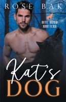 Kat's Dog B099BYLK6B Book Cover