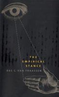 The Empirical Stance (The Terry Lectures Series) 0300103069 Book Cover