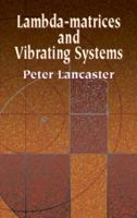 Lambda-Matrices and Vibrating Systems 0486425460 Book Cover