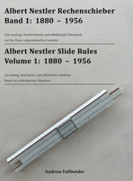 Albert Nestler Rechenschieber Band 1: 1880 - 1956: Albert Nestler Slide Rules Volume 1: 1880 - 1956 (German Edition) 1291887318 Book Cover