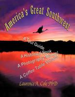 America's Great Southwest 147729984X Book Cover