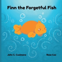 Finn the Forgetful Fish B0GZGWQKZV Book Cover