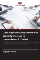 L'obsolescence programmée et son influence sur le comportement d'achat (French Edition) 6209154891 Book Cover