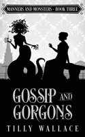 Gossip and Gorgons 0473510154 Book Cover