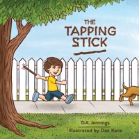 The Tapping Stick 0996655085 Book Cover