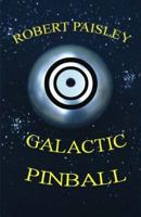 Galactic Pinball 1505732387 Book Cover
