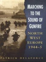 Marching to the Sound of Gunfire (Military Series) 0753703793 Book Cover