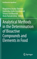 Analytical Methods in the Determination of Bioactive Compounds and Elements in Food 3030618781 Book Cover