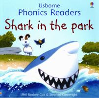 Shark in the Park (Usborne Phonics Readers) 0794515096 Book Cover