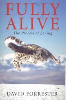 Fully Alive: The Process of Loving 0232524076 Book Cover