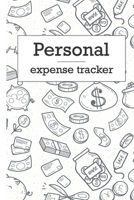 Personal expense tracker: Expense tracker bill organizer notebook to manage personal finance (120 pages 6 x 9'') Finance Journal planning workbook 1676473696 Book Cover