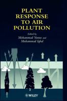Plant Response to Air Pollution 0471960616 Book Cover