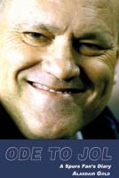 Ode to Jol: A Spurs Fan's Diary 1899807438 Book Cover