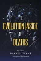 The Evolution Inside of Deaths 166245077X Book Cover