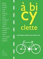 A Bicyclette (Romans, Essais, Poesie, Documents) 2251444718 Book Cover
