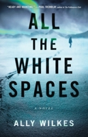 All the White Spaces 1982182709 Book Cover