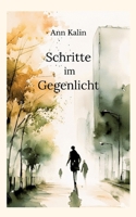 Schritte im Gegenlicht 369634138X Book Cover