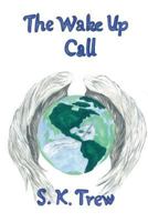 The Wake Up Call 1945949139 Book Cover