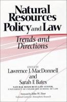 Natural Resources Policy and Law: Trends And Directions
