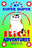 My Super Duper Storybook of Awesome Big Adventures Volume 2 1733845542 Book Cover