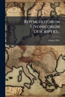 Rhynchotorum Livonicorum Descriptio... 1278698388 Book Cover