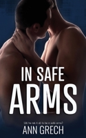 In Safe Arms 1925853721 Book Cover