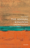 The Animal Kingdom: A Very Short Introduction 0199593213 Book Cover