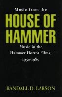 Music from the House of Hammer 0810829754 Book Cover