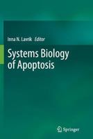 Systems Biology of Apoptosis 1489993126 Book Cover
