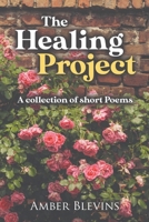 The Healing Project 1637282958 Book Cover