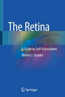 The Retina: A Guide to Self-Assessment 3030485935 Book Cover