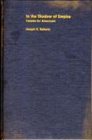 In the Shadow of Empire: Canada for Americans 0853459967 Book Cover