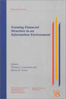 Framing Financial Structure in an Information Environment (John Deutsch Institute for the Study of Economic Policy) 0889119481 Book Cover