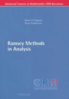 Ramsey Methods in Analysis (Advanced Courses in Mathematics - CRM Barcelona) 3764372648 Book Cover