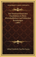Die Nordamerikanischen Eisenbahnen 1161115749 Book Cover
