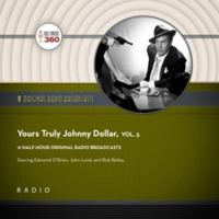 Yours Truly, Johnny Dollar, Vol. 5 1665005718 Book Cover